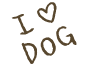 I Love Dog